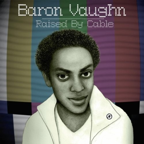 Raised By Cable