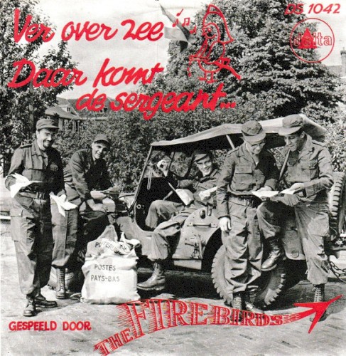 Ver over zee / Daar komt de sergeant...