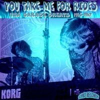 USA Garage Greats 1965-1967: Vol. 163: You Take Me for Rides