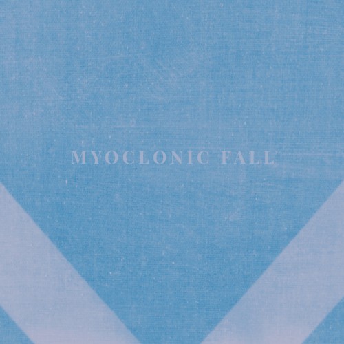 Myoclonic Fall