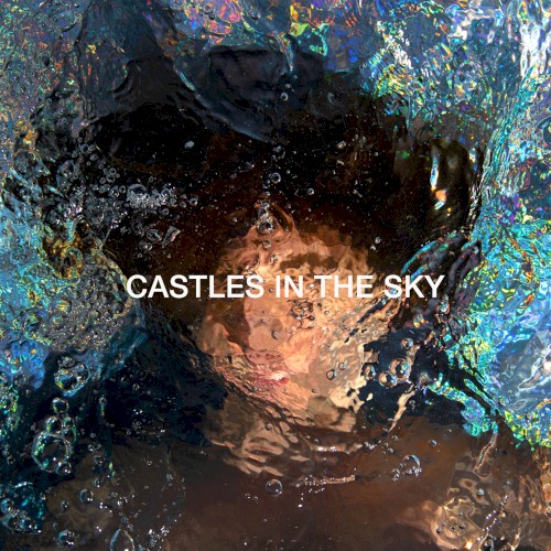 Castles In the Sky
