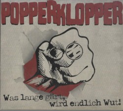 Was lange gärt, wird endlich Wut!