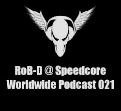 Speedcore Worldwide Podcast 021