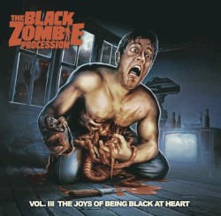 Vol. III: The Joys Of Being Black At Heart