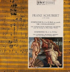 Symphonie Nr. 8 In H-Moll, Op. Posth. "Die Unvollendete" / Symphonie Nr. 2 In B-Dur