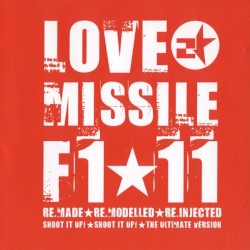 Love Missile F1-11 (The Ultimate Version)