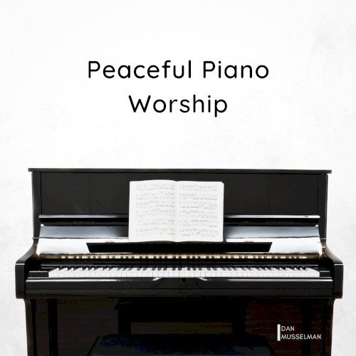 Peaceful Piano Worship