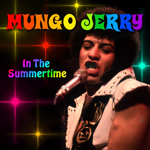In the Summertime: The Best of Mungo Jerry