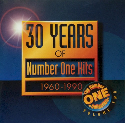 30 Years of Number One Hits (1960-1990): The Number One Collection, Volume Two