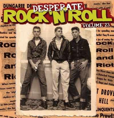Desperate Rock ’n’ Roll, Volume 23