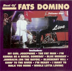 Best Of Fats Domino, Volume 1 ● Live