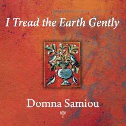 I Tread the Earth Gently