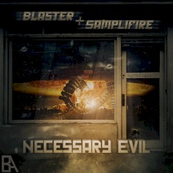 Necessary Evil