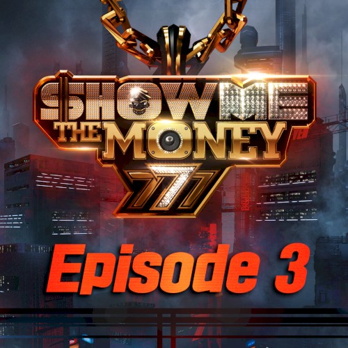 쇼미더머니 777, Episode 3