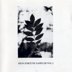 Dion Fortune Sampler, Volume 1