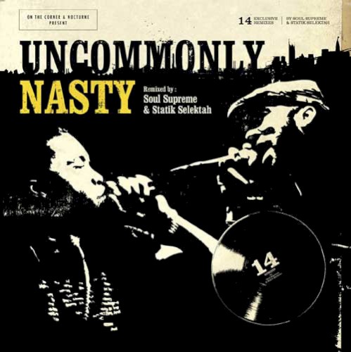 Uncommonly Nasty