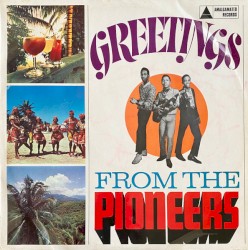 Greetings From The Pioneers