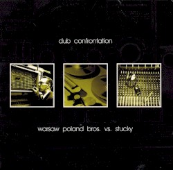 Dub Confrontation