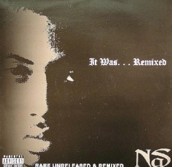 It Was... Remixed (Rare Unreleased & remixed)