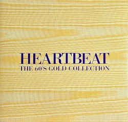 Heartbeat: The 60’s Gold Collection