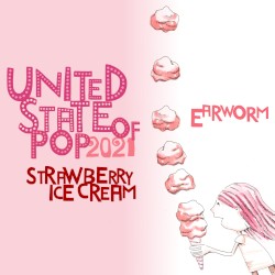 United State of Pop 2021 (Strawberry Ice Cream)
