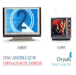 Sync‐Apatible Q2 ’08: Chrysalis Music Sampler
