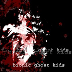 Bionic Ghost Kids