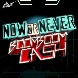 Now Or Never