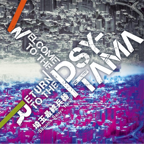 WELCOME TO THE PSY-TAMA / RETURN TO THE PSY-TAMA