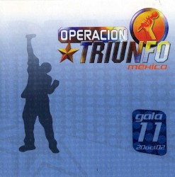 Operacion Triunfo México Gala 11