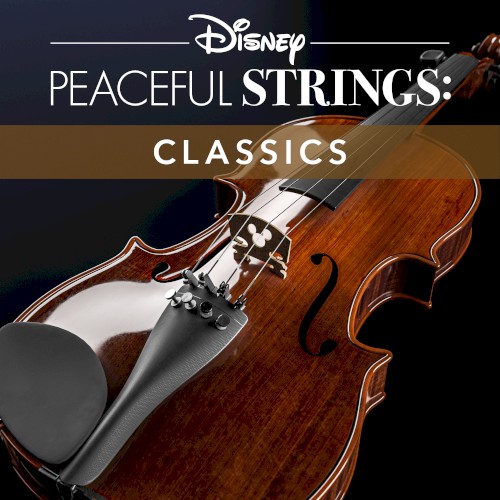 Disney Peaceful Strings: Classics