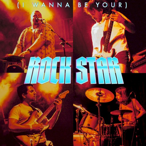 (I Wanna Be Your) Rock Star