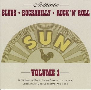 Authentic Sun Blues Rockabilly Rock’n’Roll