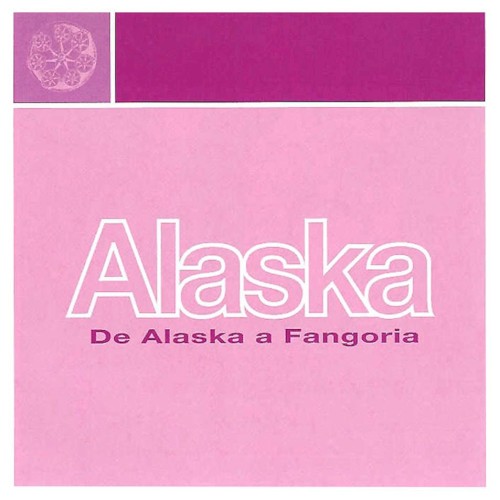 De Alaska a Fangoria