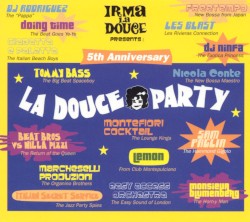 La Douce Party: 5th Anniversary