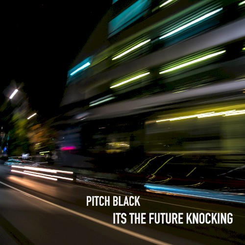 It’s the Future Knocking