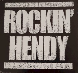 Rockin' Hendy