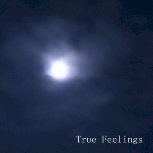 True Feelings