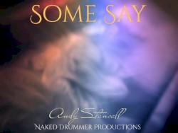 Some Say