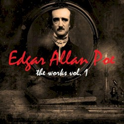 The Works of Edgar Allan Poe (Vol.1)