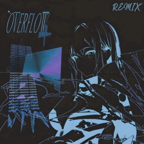 Overflow (Crosstractvn Remix)