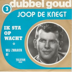 Ik sta op wacht / Wij zwaaien af
