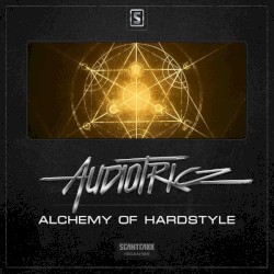 Alchemy of Hardstyle