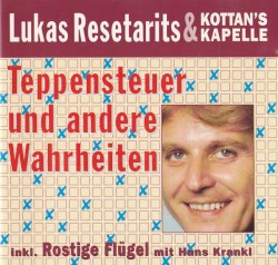 Teppensteuer und andere Wahrheiten