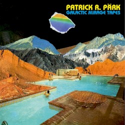 Galactic Mirage Tapes