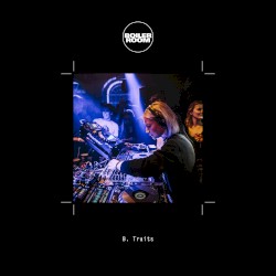 Boiler Room: B.Traits in Warsaw, Sep 21, 2017