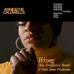 Wrong (You Dropped a Bomb) (Nicky Siano remix)