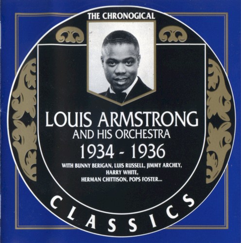 The Chronological Classics: Louis Armstrong and His Orchestra 1934-1936