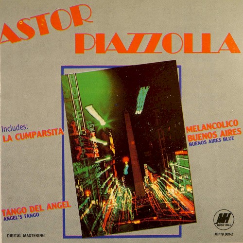 La Cumparsita; Tango del Angel; Melancolio Buenos Aires