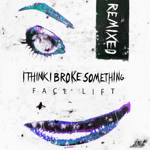 Face Lift (remixed)